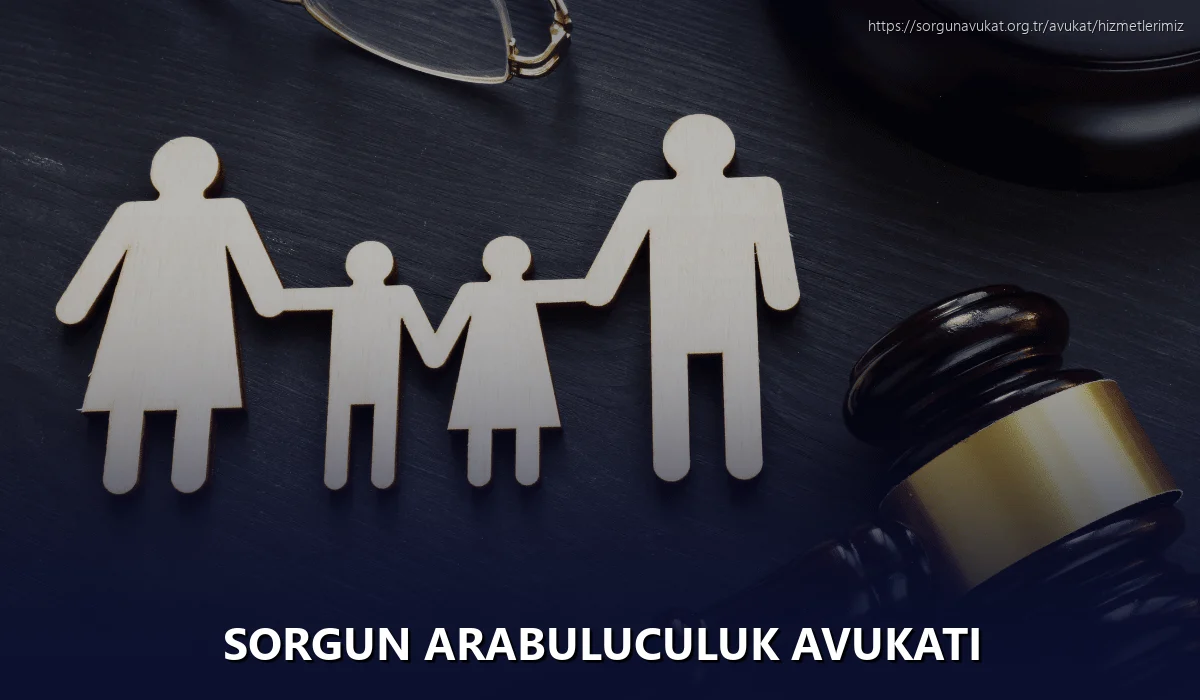 Sorgun Arabuluculuk Avukatı