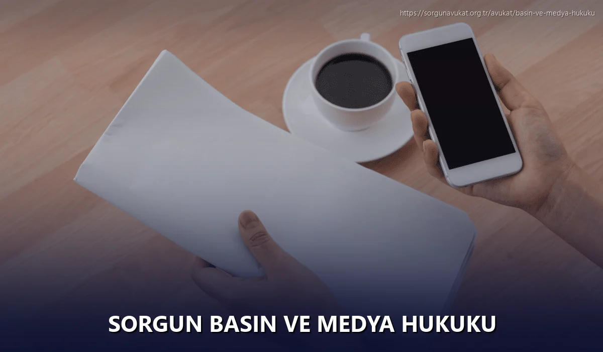 Sorgun Basın ve Medya Hukuku