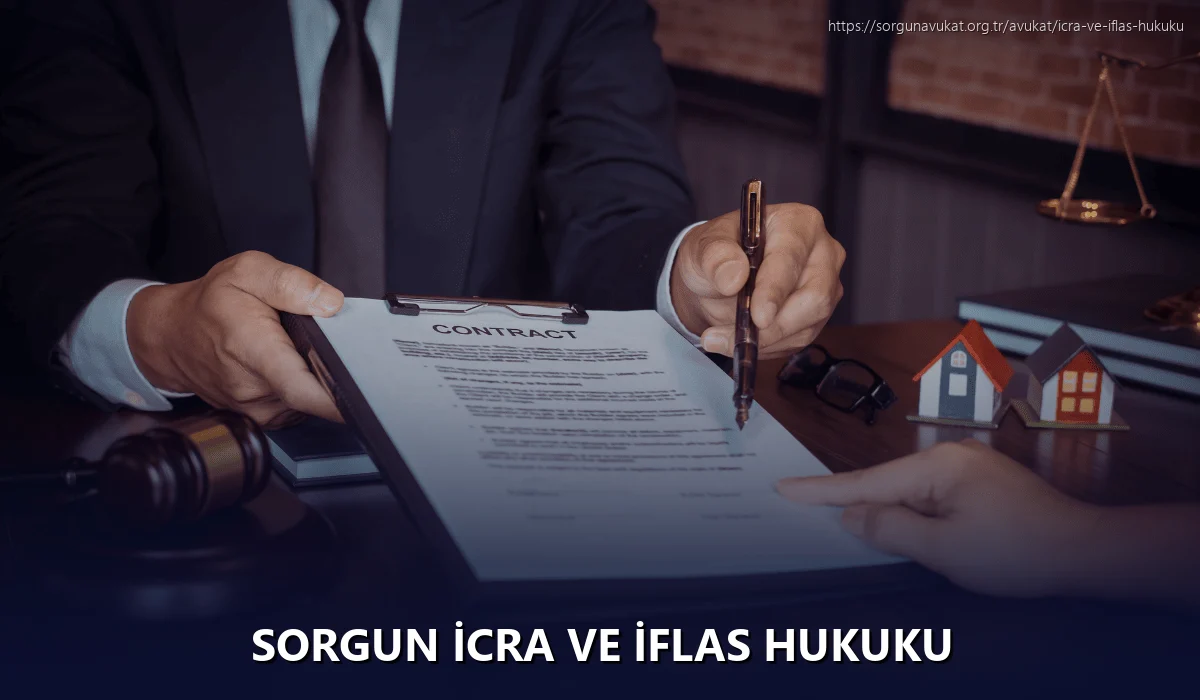 Sorgun İcra ve İflas Hukuku