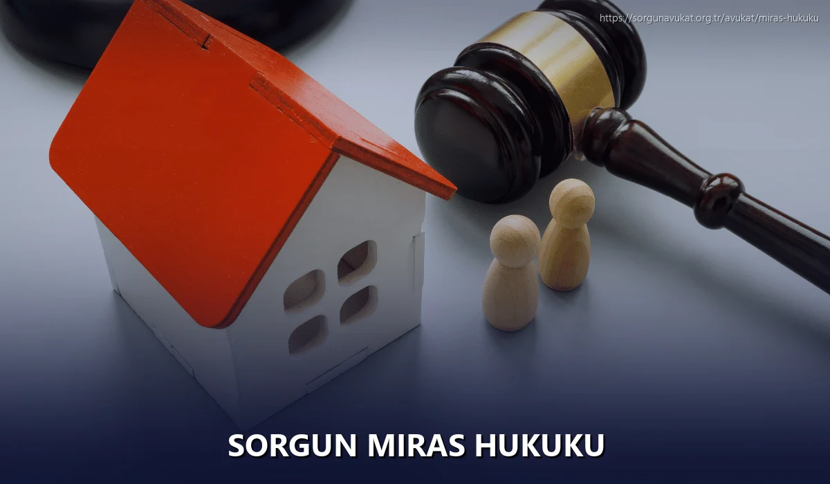 Sorgun Miras Hukuku