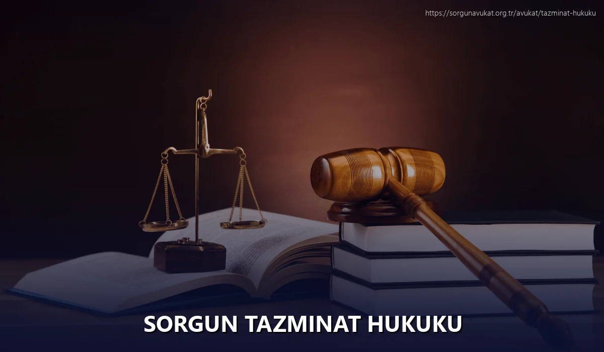 Sorgun Tazminat Hukuku